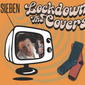 Sieben ● Lockdown the Covers (CD)