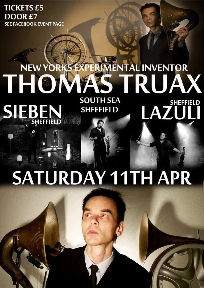 Thomas Truax & Sieben At The South Sea, Sheffield- Sat 11 April 2015